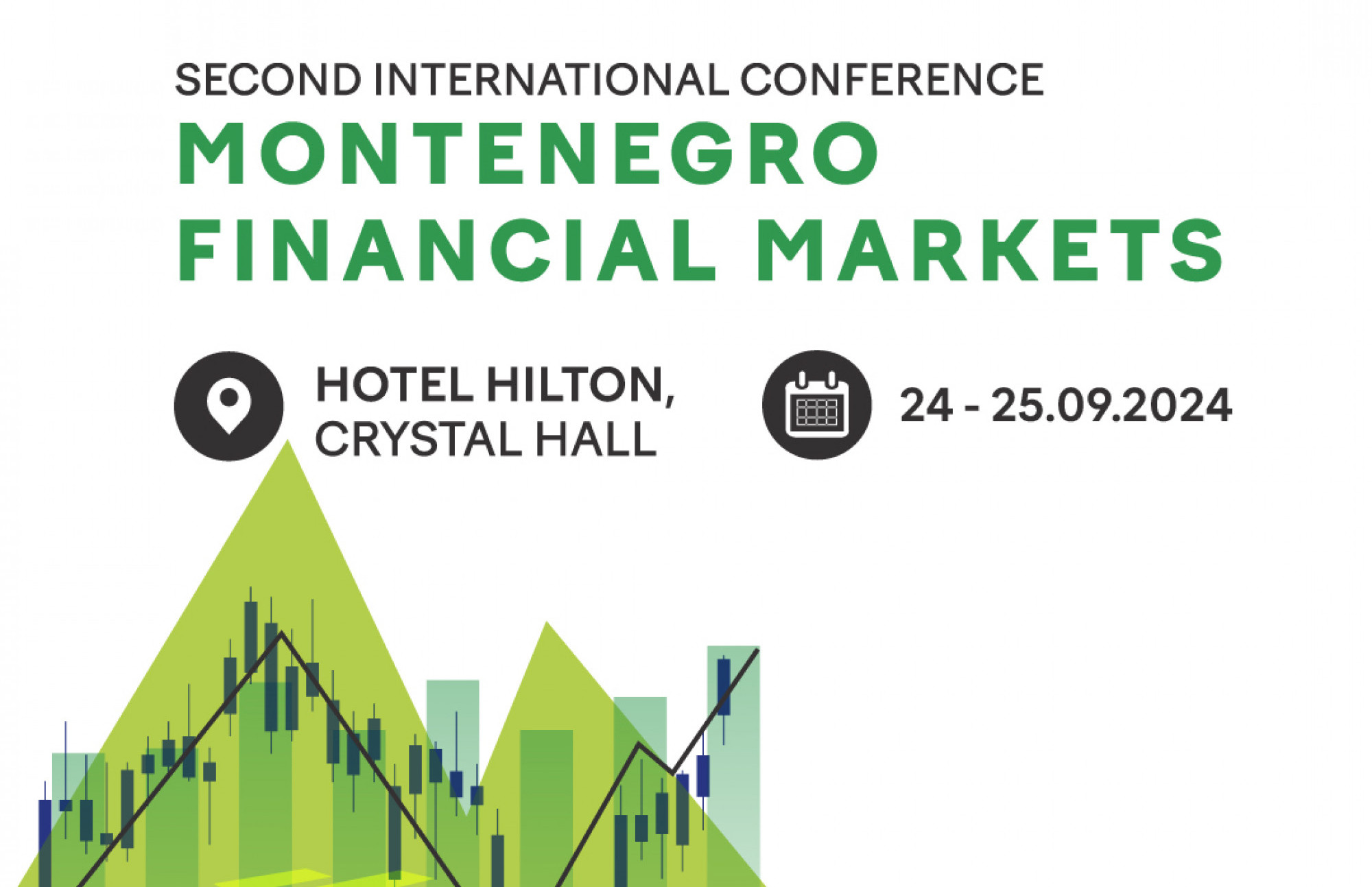 Druga međunarodna konferencija "Montenegro Financial Markets" održaće se 24. i 25. septembra 2024. godine u Podgorici